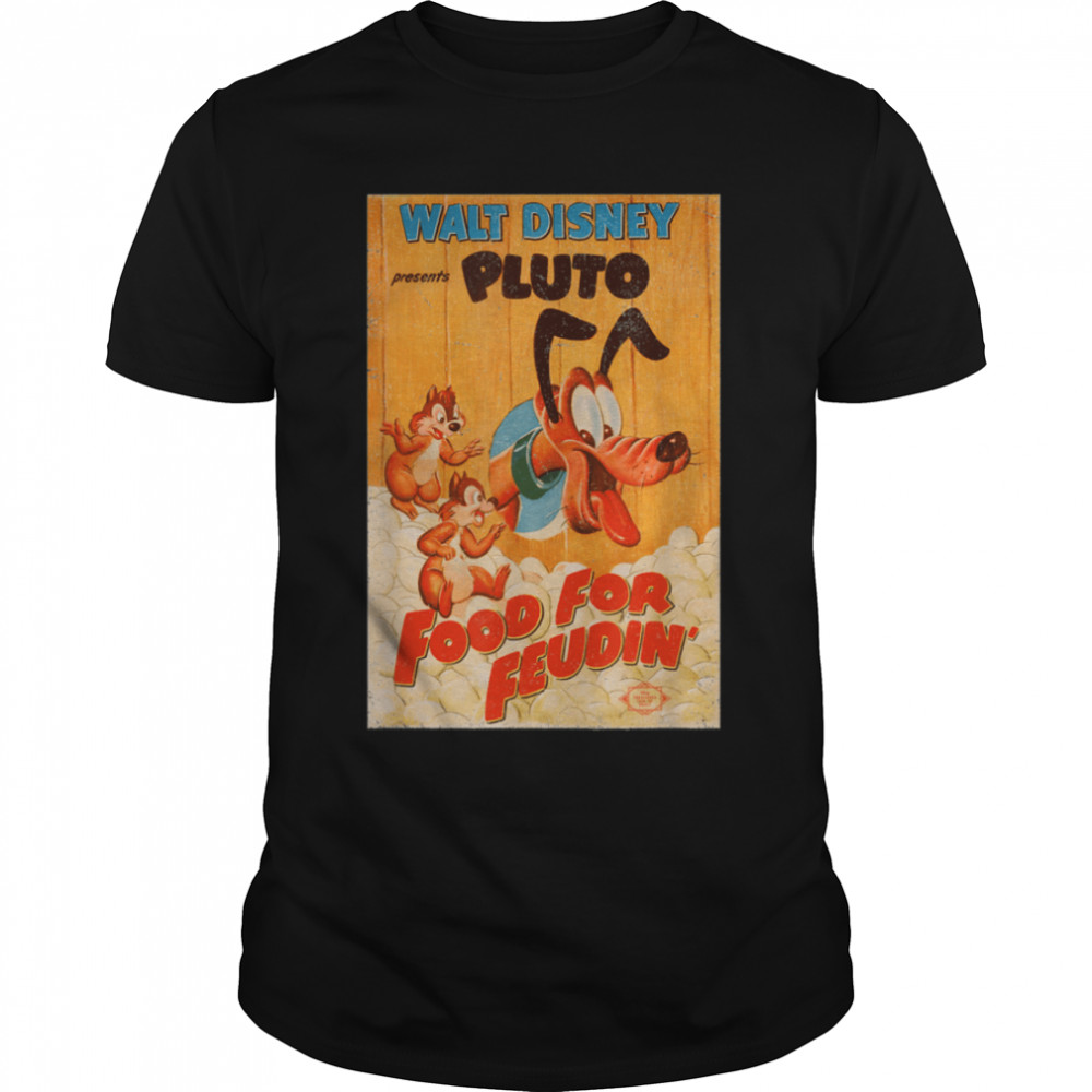 Disney Pluto Food for Feudin’ with Chip ‘n Dale T-Shirt B09S19L75L