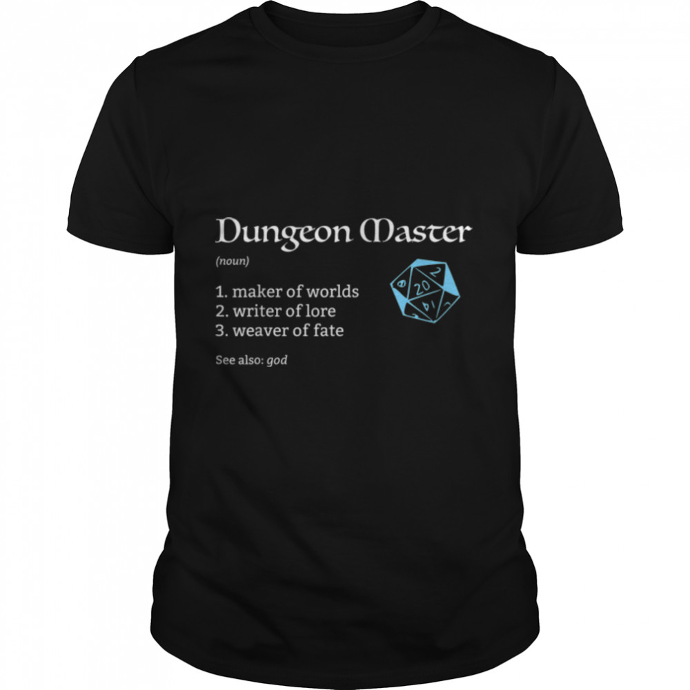 Dungeon and Master (DM) Definition Dungeons and RPG Dragons T-Shirt B08CCBBKGV