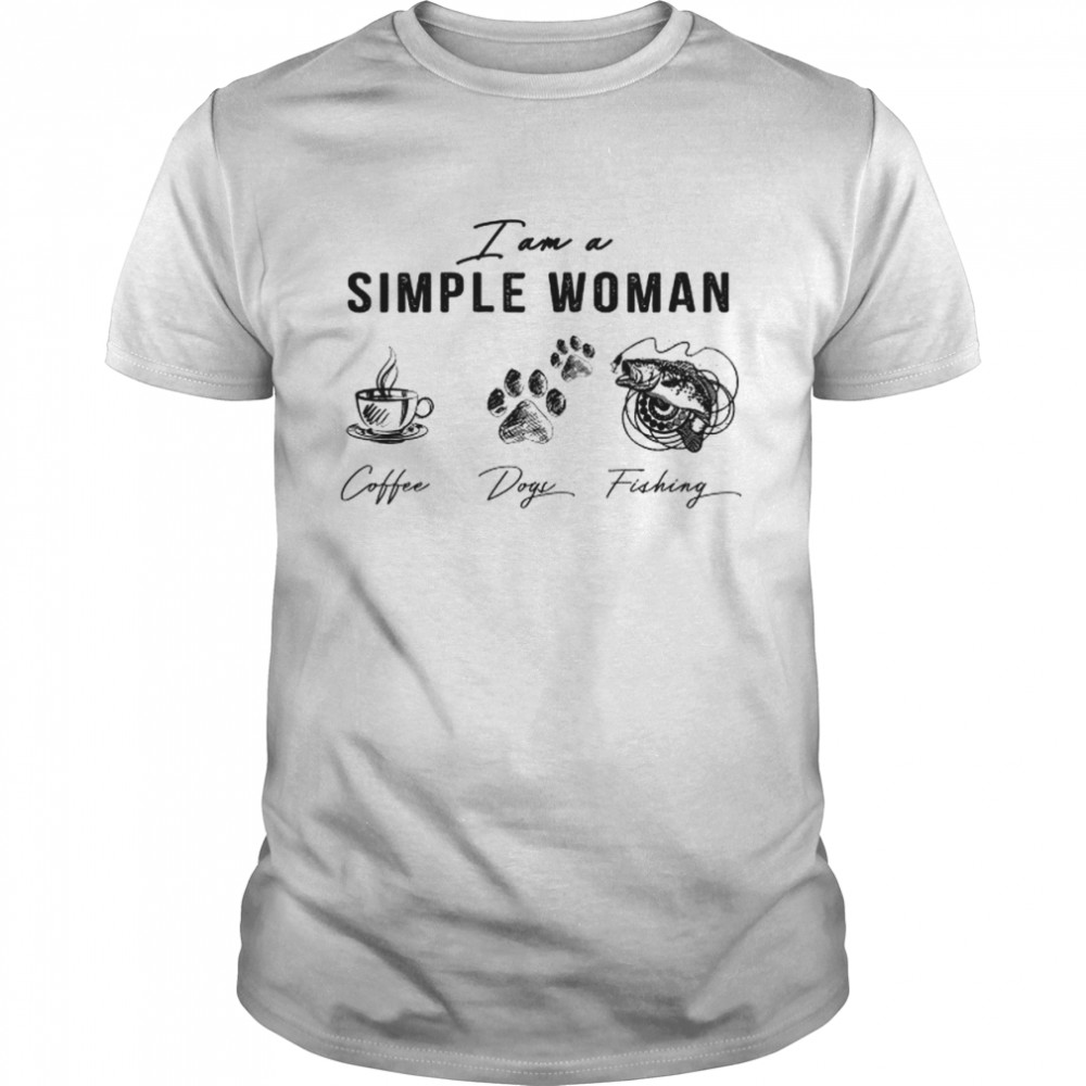 I Am A Simple Woman I Like Coffee Dogs Fishing  Classic Men's T-shirt
