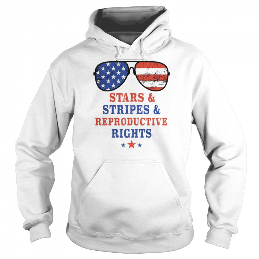 Stars Stripes Reproductive Rights 4th July shirt Unisex Hoodie