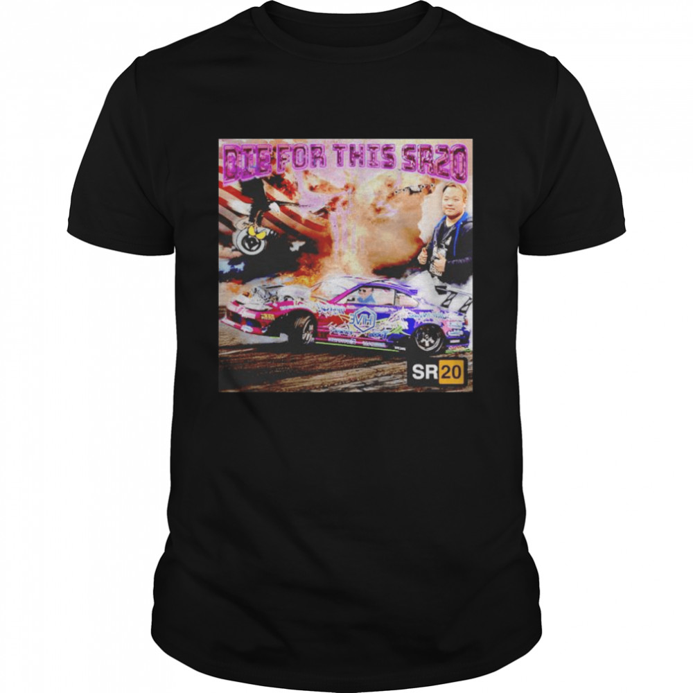 die for this sr20 shirt