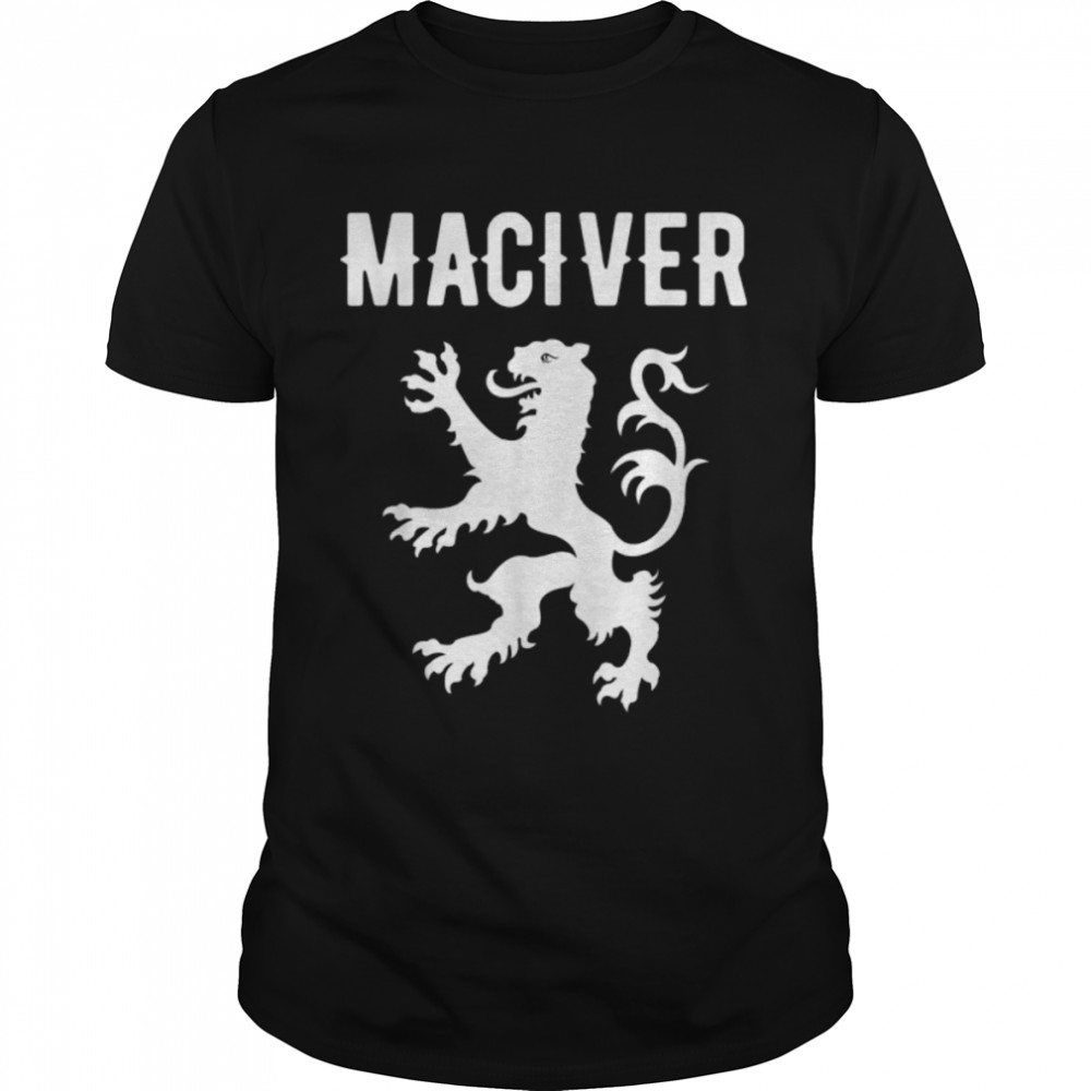 MacIver Clan Scottish Family Name Scotland Heraldry T-Shirt B0B4V5CYJW