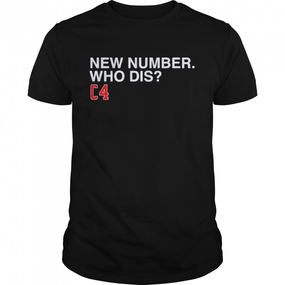 New number who dis c4 shirt
