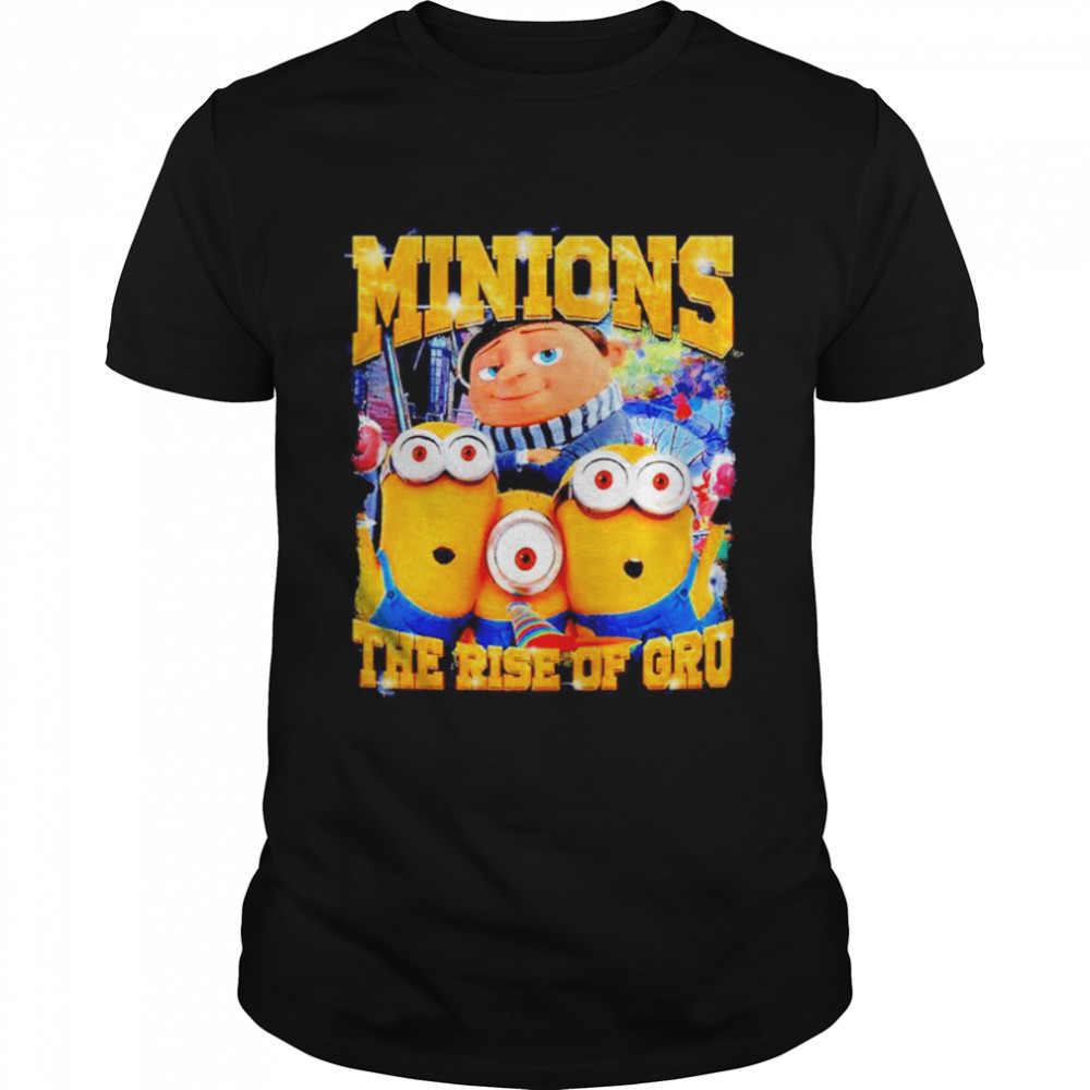 Despicable Me Minions Assemble The Rise Of Gru Shirt