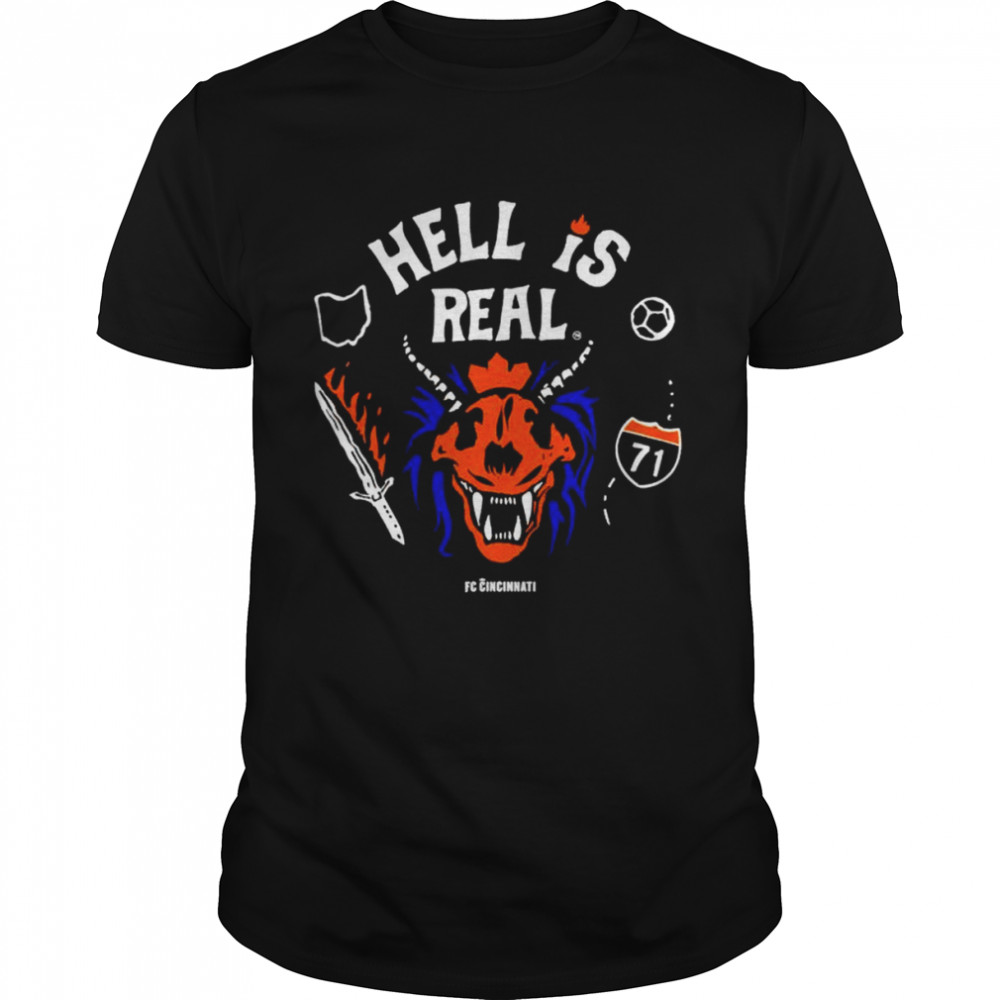 fC Cincinnati Stranger Things hell is real shirt