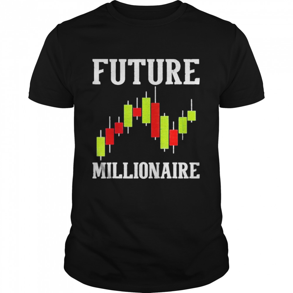 Future Millionaire Stock Exchange Day Trader Day Trading Shirt